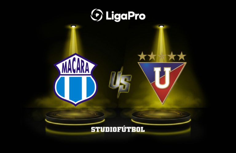 DATA PREVIA: Macará vs Liga de Quito por la LigaPro 2026