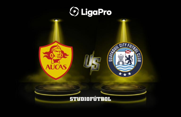 DATA PREVIA: Aucas vs Guayaquil City por la LigaPro 2026